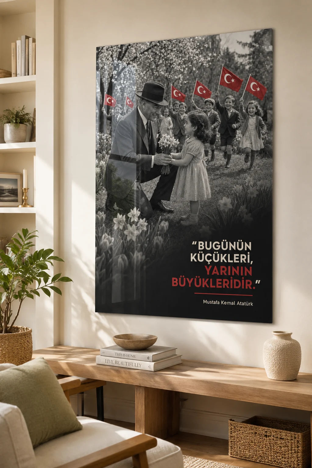 Bugünün Küçükleri Yarının Büyükleridir Atatürk Cam Tablo – duvar dekorasyonu görünümü