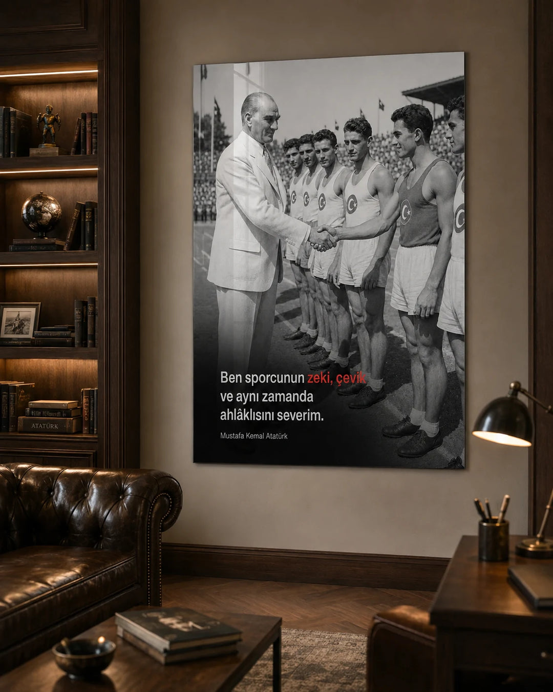 Ben Sporcunun Zeki, Çevik ve Ahlaklısını Severim Atatürk Cam Tablo – duvar dekorasyonu görünümü